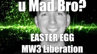 MW3: U Mad Bro? Easter Egg on Liberation (Unlock Tutorial How To Setup Tips Tricks Inside) | Chaos