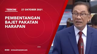 [LANGSUNG] Pembentangan #Bajet2022 Pakatan Harapan | 27 Oktober 2021