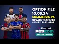 Option File PES 2021 Summer24 v6 | Update Transfer Pemain & Skuad (10 Agustus 2024)