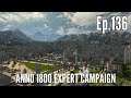 Anno 1800 Expert Campaign in 2024 (Episode 136) - 50,000 INVESTORS in Rantium!