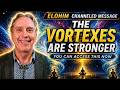 Elohim Message ⚡ Tap Into the Growing Power of Clear Light Vortexes #ascension