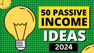 50 Passive Income Ideas for Financial Freedom in 2024