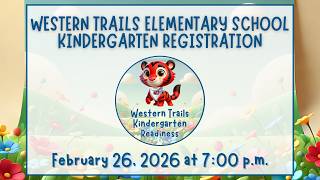 Western Trails Elementary School Online Kindergarten Registration for 2026-27