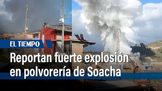 Reportan fuerte explosión en Soacha: Videos muestran humareda que se expande | El Tiempo