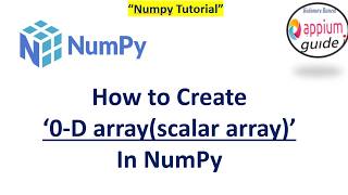 How to create '0-D' Array(Scalar Array) in Numpy | Python NumPy Tutorial for Beginners (2026)