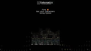 Fire 🔥 but with Characters only using Python #python #animation #coding #computerscience
