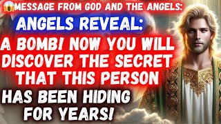 ANGELS REVEAL: A BOMB! NOW YOU WILL DISCOVER THE SECRET THAT THIS PERSON HAS BEEN HIDING FOR YEARS!