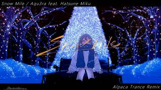 Snow Mile / Alpaca Remix (Aqu3ra feat.初音ミク)