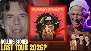 The Rolling Stones FINAL TOUR? Mick Jagger and Keith Richards Break Silence on 2026