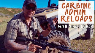 Carbine Admin Reloads with Former Green Beret Mike Glover
