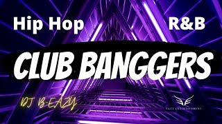 CLUB BANGGERS (VOL.1) HIP HOP | R&B | TWERK HITS OF  00'S & TODAY.