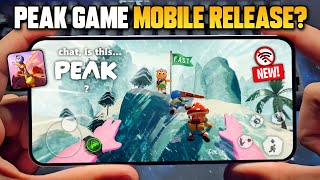 New Peak Game Mobile Version Release! (Offline) | Fanmade Peak Climbing Mobile/Android