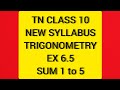 TN Samacheer 10 Maths New Syllabus Trigonometry Ex 6.5 sums 1 to 5