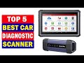 Top 5 Best Car Diagnostic Scanner of 2023