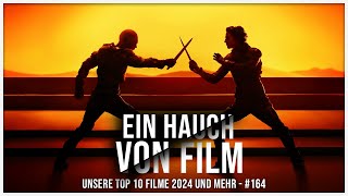 Unsere Top 10 Filme 2024 und mehr | Ein Hauch von Film Special