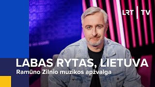 Ramūno Zilnio muzikos apžvalga | Labas rytas, Lietuva | 2025-01-23