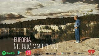 EUFORIANAGRAMY - Nie Budź Mnie Ze Snu (Official Video 4K)