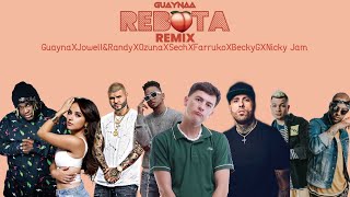 Rebota Remix (Audio Filtrado) Guayna x Jowell & Randy x Ozuna x Sech x Farruko x