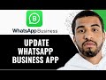 How To Update WhatsApp Business On Android - Step By Step