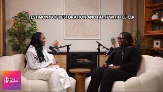 Felicia’s testimony: From sexual abuse and SDA religion to restoration with Christ | EP 4