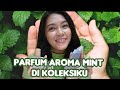 4 Parfum Lokal Aroma Mint di bawah 200 ribu