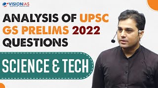 Analysis of UPSC Civil Services GS Prelims 2022 Questions | Science & Tech