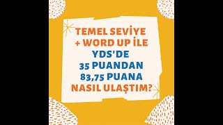 YDS'de 35 puandan 83,75 puana 2 ayda nasıl ulaştım?