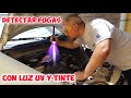 Buscando Fugas con Luz Ultravioleta - Aire Acondicionado