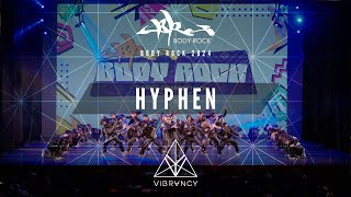 Hyphen | Body Rock 2024 @VIBRVNCY 4K