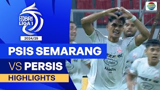 PSIS Semarang VS Persis  - Highlights | BRI Liga 1 2024/25