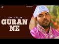 New Punjabi Songs 2014 | Guran Ne | Kanth Kaler | Latest Punjabi Songs 2015