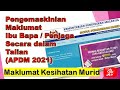 Cara Mengemaskini Maklumat Kesihatan Murid dalam APDM 2021 (Panduan Ibu Bapa / Penjaga)