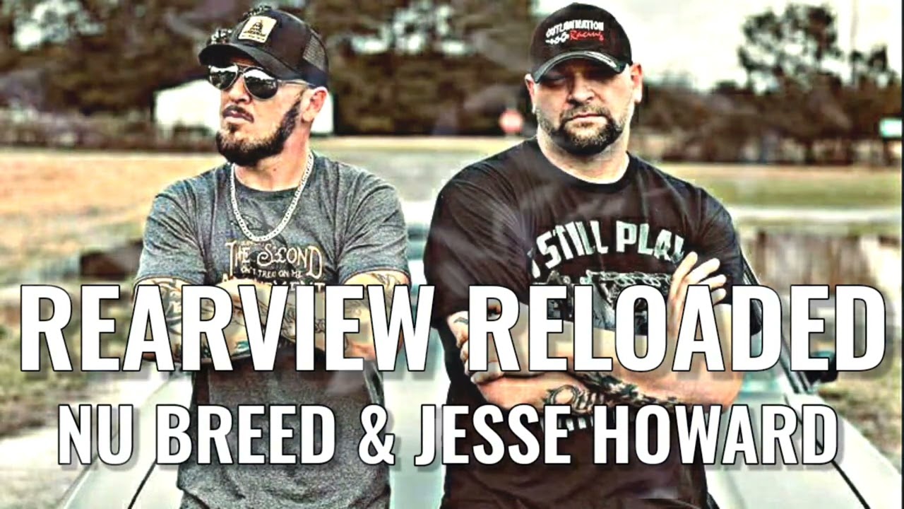 Nu Breed Feat. Jesse Howard - Rearview (reloaded) - YouTube