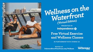 Wellness on the Waterfront Presented by Independence Blue Cross: Yin Yoga Episode 1