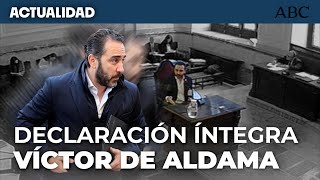 Aldama ante el Juez del Supremo | DECLARACIÓN ÍNTEGRA