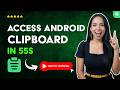 How to SEE the CLIPBOARD on your ANDROID MOBILE in 55 S