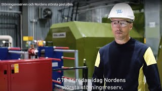 Störningsreserven och Nordens största gasturbin
