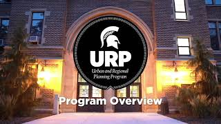 Overview of the Michigan State University Urban and Regional Planning Program
