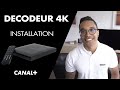 DECODEUR 4K-UHD : comment installer son décodeur (avec internet) ?