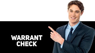 How Do I Find Out If Someone Has A Warrant 2025