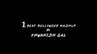#1BEATBOLLYWOODMIXMASHUP#DilbarBEAT#BOLLYWOODMIX#MASHUPVersion#1_Beat_#Punjabi_Vs_Hindi_Mashup