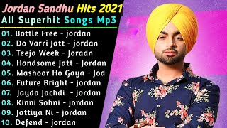 Joradn Sandhu New Songs || New Punjabi Songs jukebox 2021 || Best Jordan Sandhu Punjabi song || New