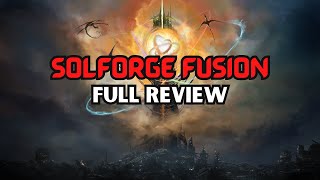 Cards on the table - does SolForge Fusion hit or miss?