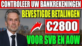 Nieuwe uitkeringen van SVB: AOW verhoogd met ongeveer € 2800 per maand voor alle senioren Nederland