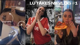 VLOG #1 LU TAKES NY