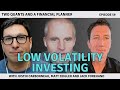 Defying the Risk and Return Tradeoff | An In Depth Look at Low Volatility Investing