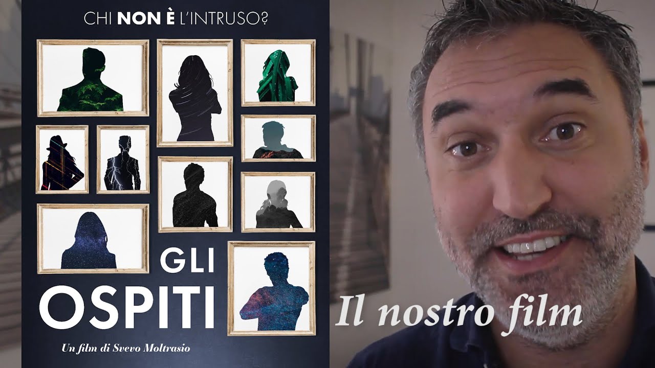 GLI OSPITI - Il Nostro Film - YouTube