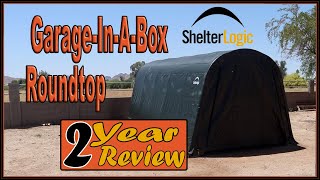 Shelterlogic Garage in a Box 12x20x8 - 2 Year Review