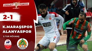 Kahramanmaraşspor 2-1 Alanyaspor Maç Özeti (Ziraat Türkiye Kupası 5.Tur Rövanş) 19.12.2018