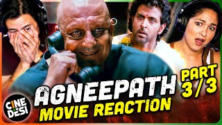 AGNEEPATH Movie Reaction! Part 3/3 | Hrithik Roshan | Sanjay Dutt | Priyanka Chopra Jonas